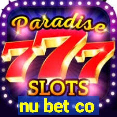 nu bet co